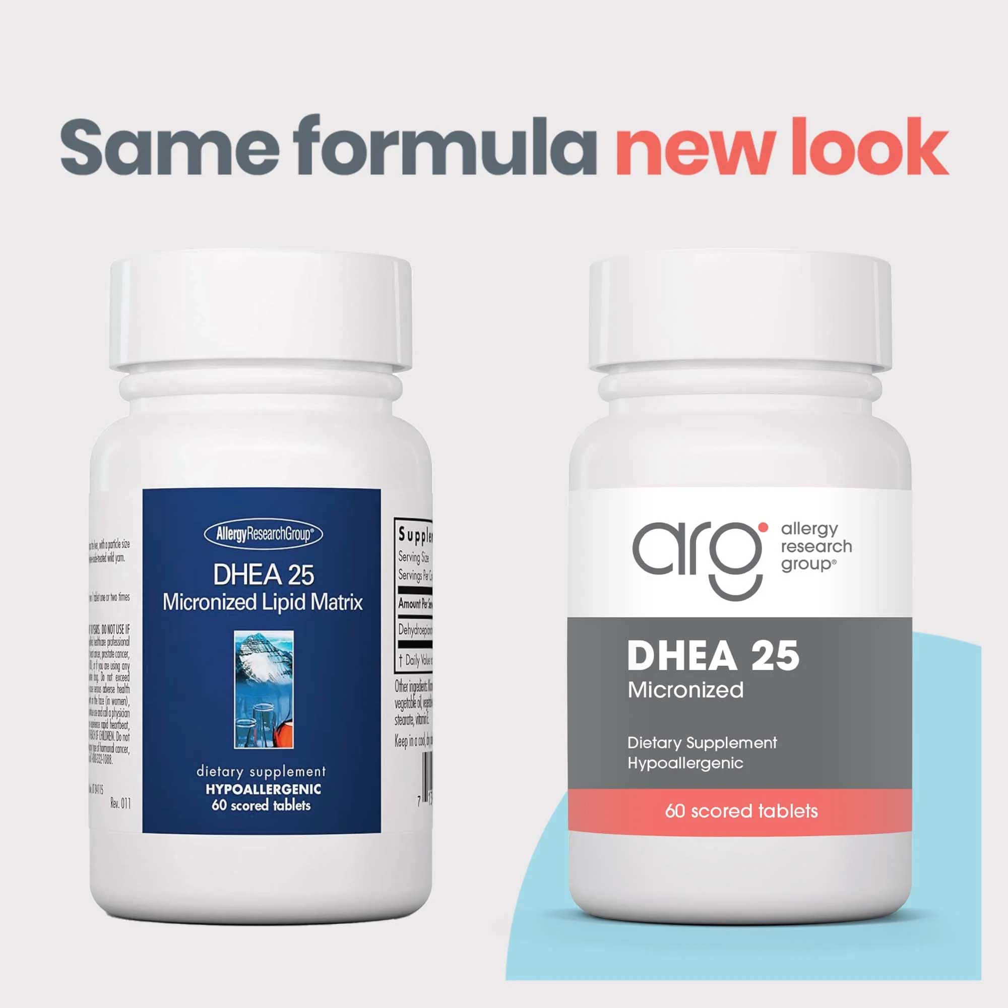 Allergy Research Group DHEA 25 mg New Look