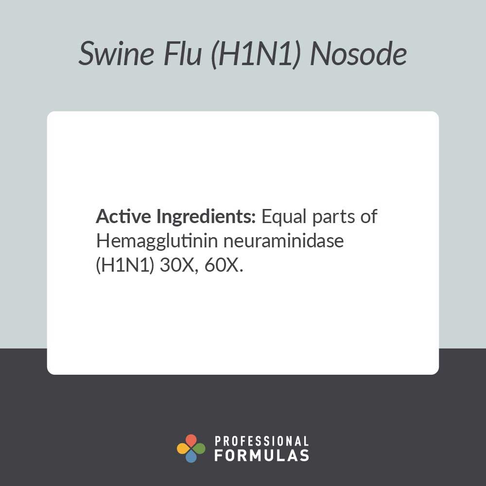 Professional Formulas Swine Flu (H1N1) Nosode Ingredients
