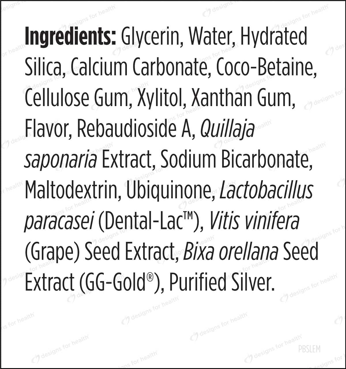 Designs for Health PerioBiotic Silver (Probiotic Toothpaste) Ingredients